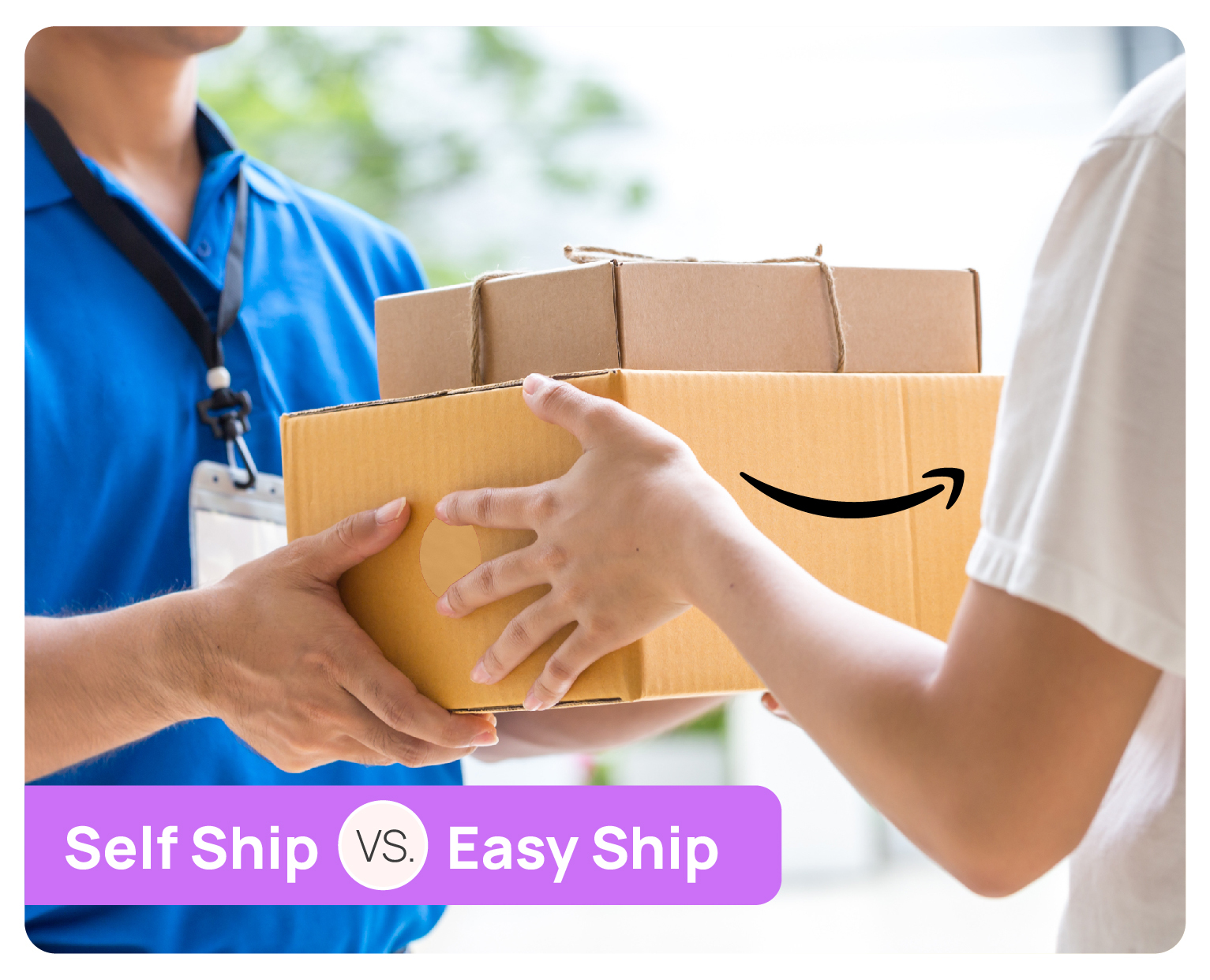 Amazon Easy Ship vs Self Ship